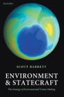 Environment and Statecraft: The Strategy of Environmental Treaty-Making Cover Image