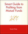 Smart Guide Mutual Funds (Smart Guide (Creative Homeowner) #3) By Susan Karp Cover Image