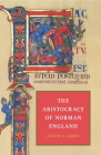 The Aristocracy of Norman England By Judith A. Green Cover Image