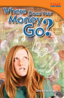 Where Does Your Money Go? (TIME FOR KIDS®: Informational Text) Cover Image