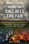 What to Do When the Shit Hits the Fan: 2014-2015 Edition By David Black Cover Image