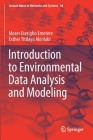 Introduction to Environmental Data Analysis and Modeling (Lecture Notes in Networks and Systems #58) Cover Image