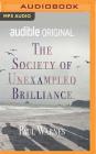 The Society of Unexampled Brilliance: Crime Grant Winner By Paul Warnes, Miranda Raison (Read by) Cover Image