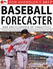 2017 Baseball Forecaster: & Encyclopedia of Fanalytics By Brent Hershey, Brandon Kruse, Ray Murphy, Ron Shandler Cover Image