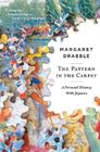 The Pattern In The Carpet: A Personal History with Jigsaws By Margaret Drabble Cover Image