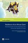 Resilience of an African Giant: Boosting Growth and Development in the Democratic Republic of Congo Cover Image