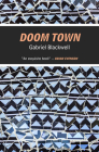 Doom Town By Gabriel Blackwell Cover Image