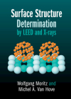 Surface Structure Determination by Leed and X-Rays Cover Image