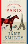 Perestroika in Paris: A novel By Jane Smiley Cover Image