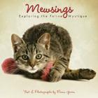 Mewsings: Exploring the Feline Mystique By Fiona Green, Fiona Green (Photographer) Cover Image