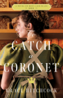 To Catch a Coronet Cover Image