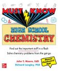 Must Know High School Chemistry By John Moore, Richard Langley Cover Image