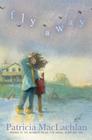 Fly Away By Patricia MacLachlan Cover Image