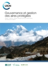 Gouvernance et gestion des aires protégées By Graeme L. Worboys (Editor), Michael Lockwood (Editor), Ashish Kothari (Editor) Cover Image