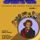 The Talented Tenth Historical & Present: School Edition Cover Image
