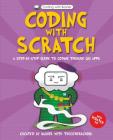 Coding with Basher: Coding with Scratch By The Coder School, Simon Basher (Illustrator) Cover Image
