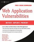Web Application Vulnerabilities: Detect, Exploit, Prevent Cover Image