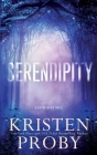 Serendipity: A Bayou Magic Novel By Kristen Proby Cover Image