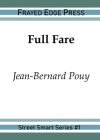 Full Fare (Street Smart #1) By Jean-Bernard Pouy, Carolyn Gates (Translator), Jean-Philippe Gury (Translator) Cover Image