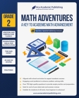 Math Adventures - Grade 2: A Key to Academic Math Advancement Cover Image