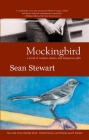Mockingbird By Sean Stewart Cover Image