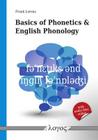 Basics of Phonetics and English Phonology By Frank Lorenz Cover Image