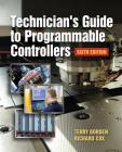 Technician's Guide to Programmable Controllers By Terry Borden, Richard A. Cox Cover Image