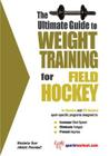 The Ultimate Guide to Weight Training for Field Hockey Cover Image