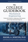 The College Guidebook: Mechanical Engineering: University Proﬁles & Admissions Information on the Top University Programs Cover Image