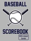 Baseball Scorebook With Lineup Cards: 50 Scorecards For Baseball and Softball By Francis Faria Cover Image