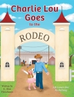 Charlie Lou Goes to the Rodeo Cover Image