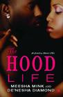 The Hood Life: A Bentley Manor Tale Cover Image