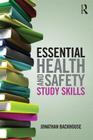 Essential Health and Safety Study Skills By Jonathan Backhouse Cover Image