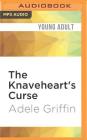 The Knaveheart's Curse: A Vampire Island Story By Adele Griffin, Cassandra Morris (Read by) Cover Image