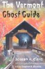 The Vermont Ghost Guide Cover Image