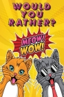 Would You Rather: A Fun Activity Book for Kids With Hilarious and Silly Challenges & Easy and Hard Choices the Whole Family Will Enjoy By Amber Citrus Press Cover Image