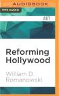 Reforming Hollywood: How American Protestants Fought for Freedom at the Movies (Very Short Introductions (Audio)) Cover Image