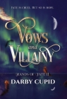 Vows and Villainy By Darby Cupid Cover Image