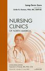 Long-Term Care, an Issue of Nursing Clinics: Volume 44-2 (Clinics: Nursing #44) Cover Image