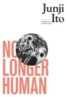 No Longer Human (Junji Ito) By Junji Ito Cover Image