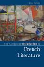 The Cambridge Introduction to French Literature (Cambridge Introductions to Literature) Cover Image