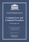 Criminal Law and Criminal Procedure, Law Essentials: Governing Law for Law School and Bar Exam Prep Cover Image
