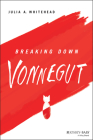 Breaking Down Vonnegut Cover Image