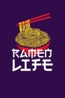 Ramen Life: Notebook For Ramen Lovers and Kawaii Culture Fans By Reading Smart Cover Image