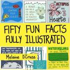 Fifty Fun Facts Fully Illustrated: A Fun Fact-Filled Book-Ideal for your coffee table, desk, car trips, travel, while waiting for food to arrive at a By Melaine D'Cruze Cover Image