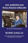 An American Railroad Dream Cover Image