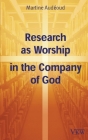 Research as Worship in the Company of God Cover Image