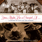You Might Be a Cowgirl If...: A Guide to Life on the Range By Jill Charlotte Stanford, Robin Corey Cover Image
