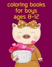 Coloring Books For Boys Ages 8-12: The Coloring Pages, design for kids, Children, Boys, Girls and Adults (Woodland Animals #8) By Advanced Color Cover Image