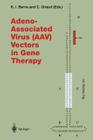 Adeno-Associated Virus (Aav) Vectors in Gene Therapy (Current Topics in Microbiology and Immmunology #218) By Kenneth I. Berns (Editor), Catherine Giraud (Editor) Cover Image